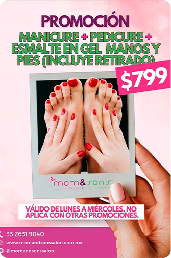 Promoción Manos y Pies Mom and Sons